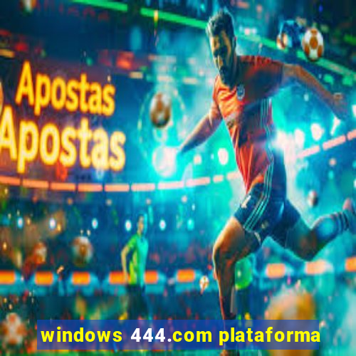 windows 444.com plataforma