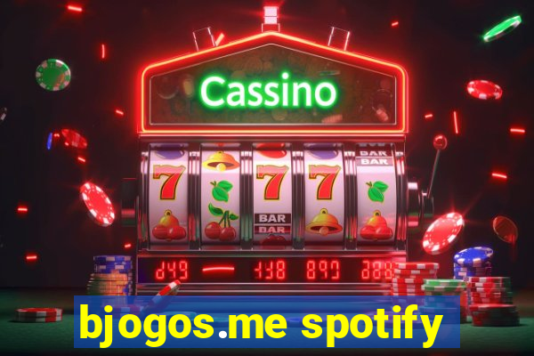 bjogos.me spotify