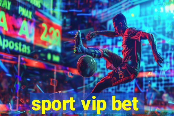 sport vip bet