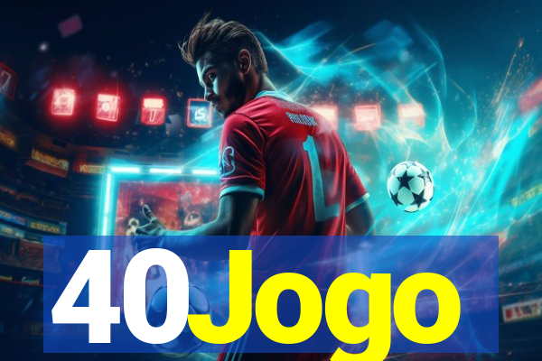 40Jogo