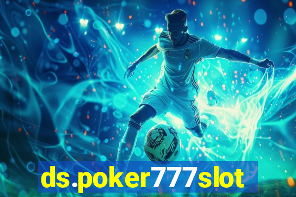 ds.poker777slots.com