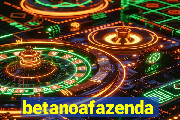 betanoafazenda