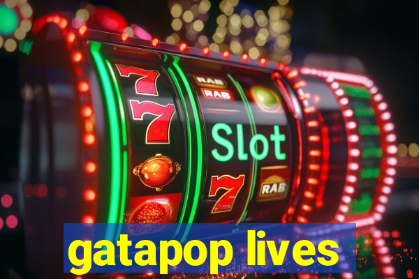 gatapop lives