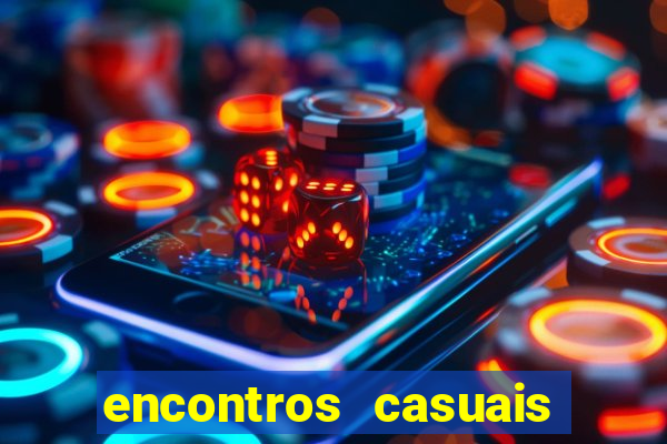 encontros casuais campina grande