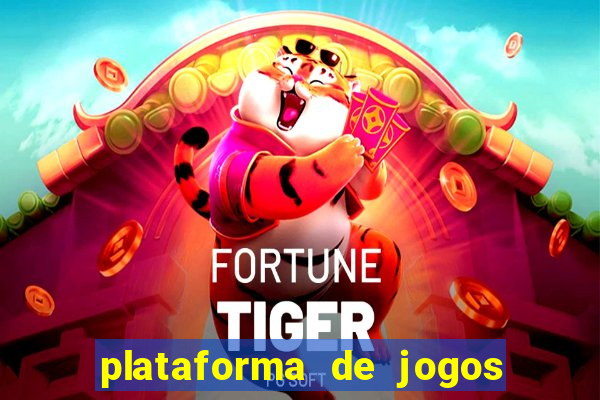 plataforma de jogos de ganhar dinheiro