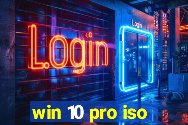 win 10 pro iso