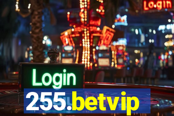 255.betvip