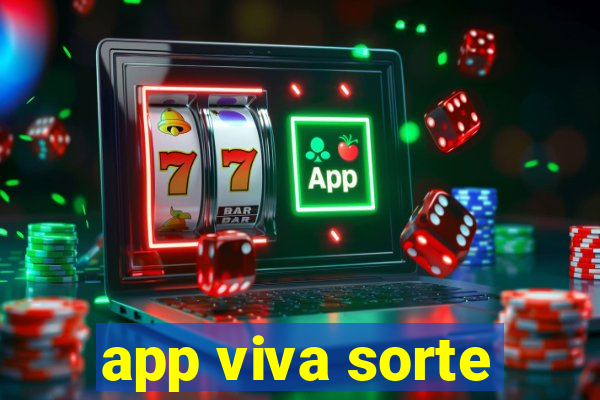 app viva sorte