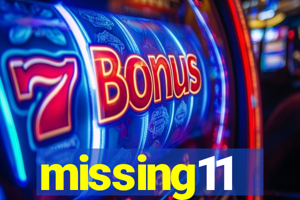 missing11