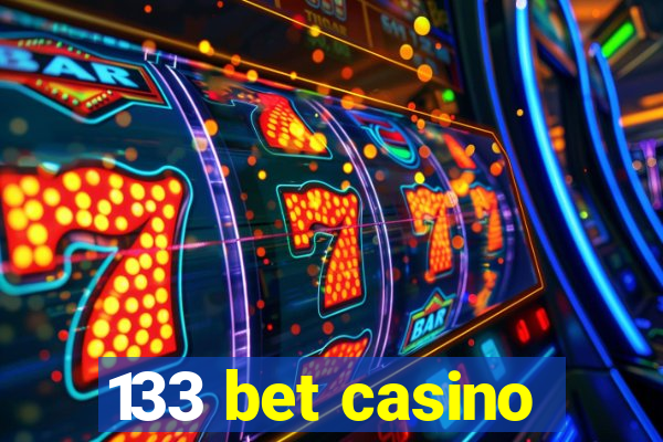 133 bet casino