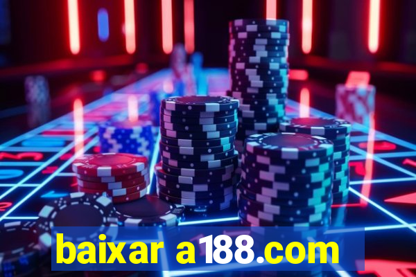 baixar a188.com