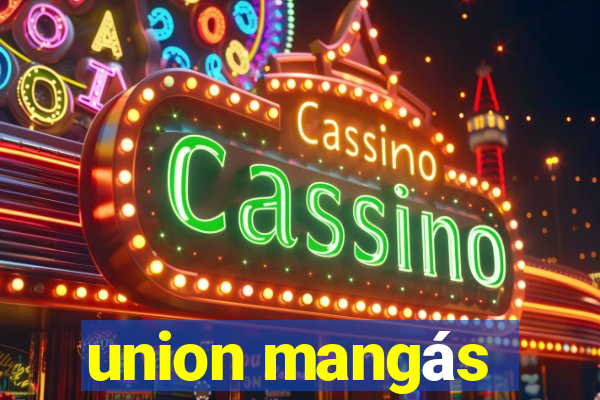 union mangás