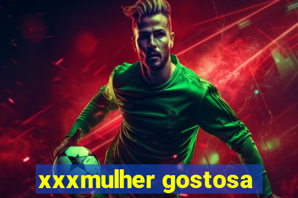 xxxmulher gostosa