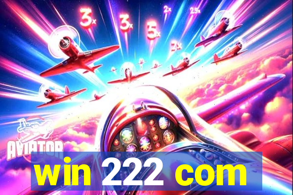 win 222 com