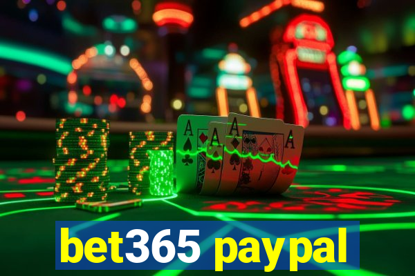 bet365 paypal