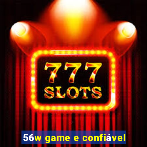 56w game e confiável