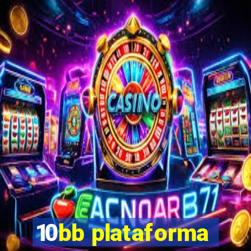 10bb plataforma