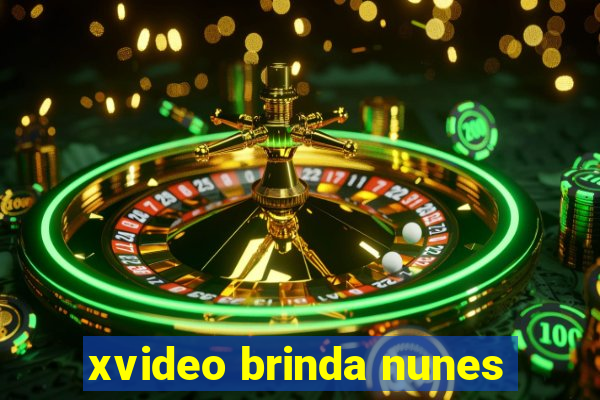 xvideo brinda nunes