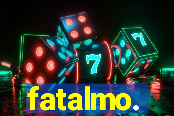 fatalmo.