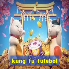 kung fu futebol clube assistir online