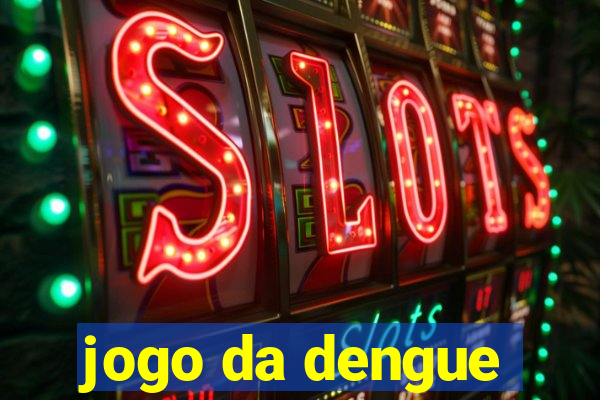 jogo da dengue