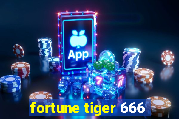 fortune tiger 666