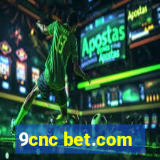 9cnc bet.com