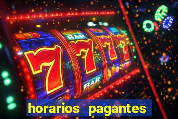 horarios pagantes estrela bet