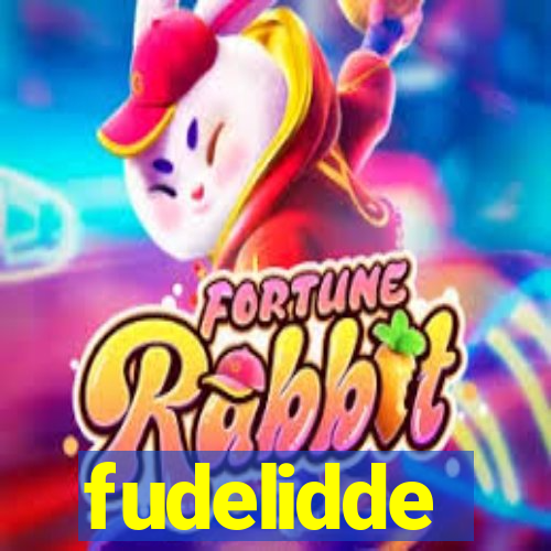 fudelidde