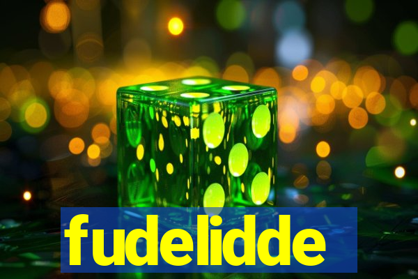 fudelidde