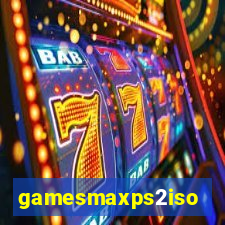 gamesmaxps2iso