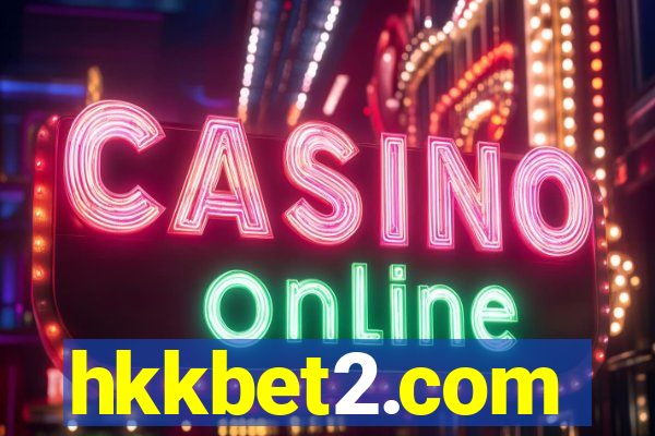 hkkbet2.com