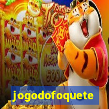 jogodofoquete