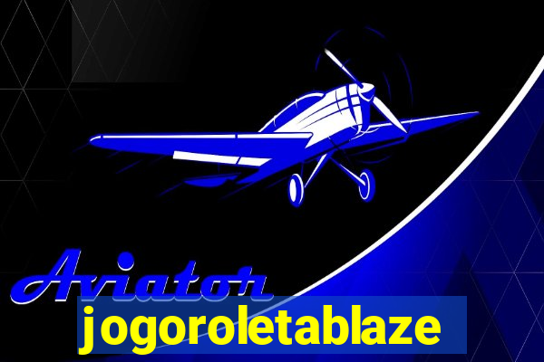 jogoroletablaze