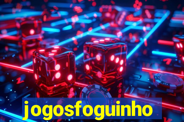 jogosfoguinho