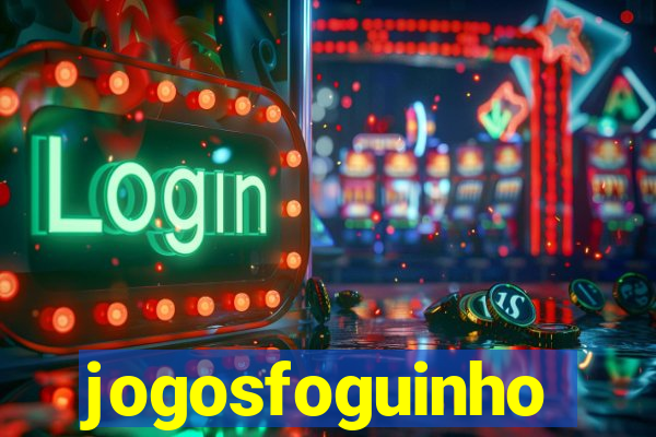 jogosfoguinho