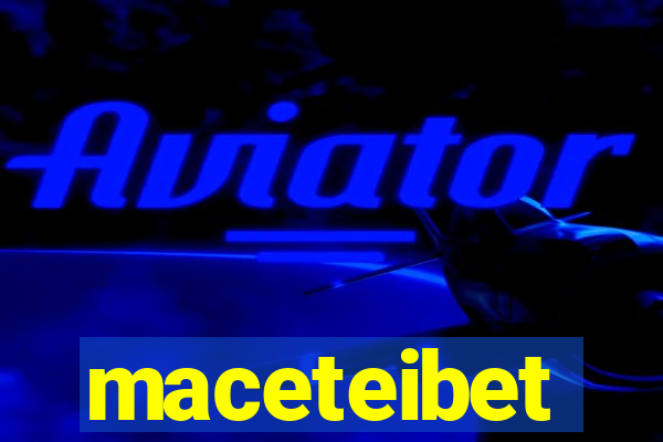 maceteibet