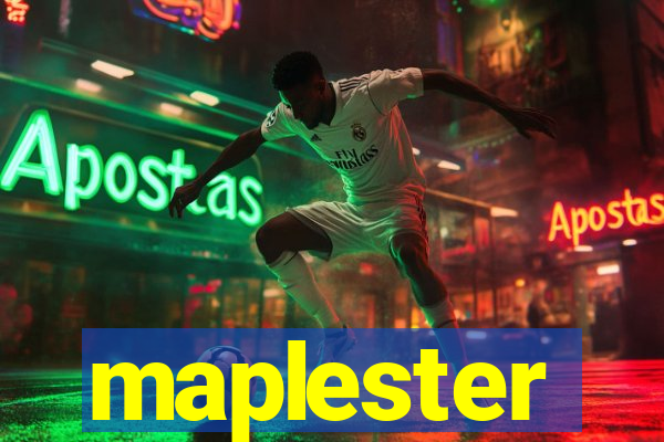 maplester