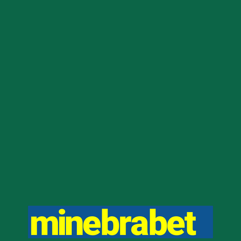 minebrabet