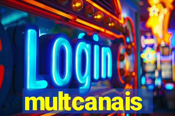 multcanais