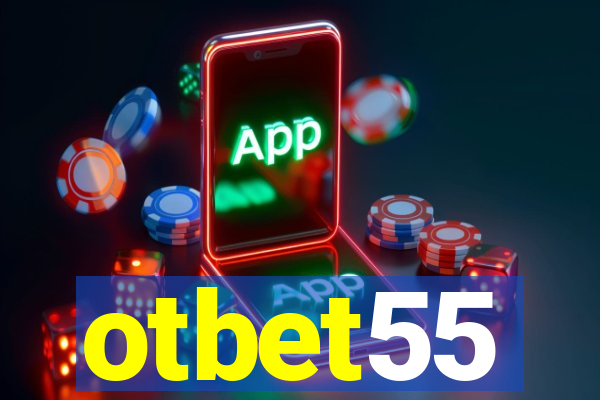 otbet55