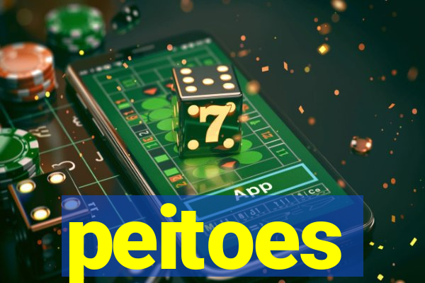 peitoes