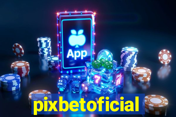 pixbetoficial