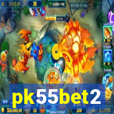 pk55bet2