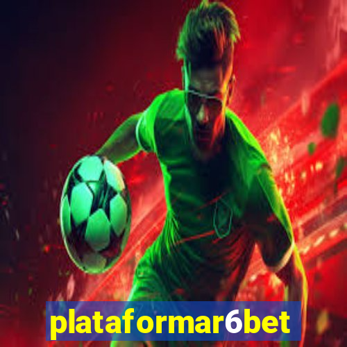 plataformar6bet