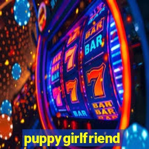 puppygirlfriend