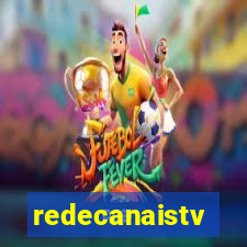 redecanaistv