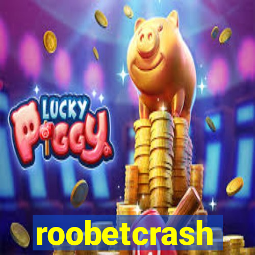 roobetcrash