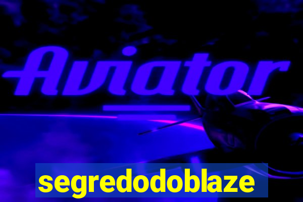 segredodoblaze