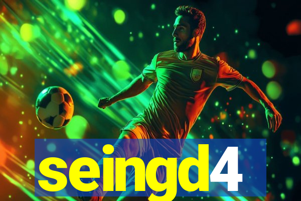 seingd4